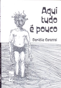 Aqui tudo é pouco